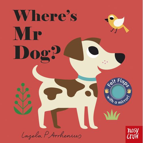 WHERE’S MR DOG? BUGGY BOOK - FELT FLAPS WITH A MIRROR