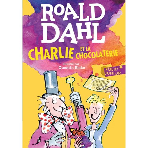 CHARLIE ET LA CHOCOLATERIE - ROALD DAHL