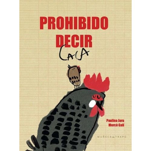 PROHIBIDO DECIR CACA - PAULINA JARA - MERCE GALI
