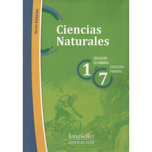 CIENCIAS NATURALES 1 ED.SECUNDARIA/ 7 ED.PRIMARIA SERIE ENLA