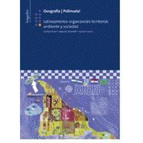 GEOGRAFIA 9: LATINOAMERICA ORGANIZACION TERRITORIAL, AMBIENT