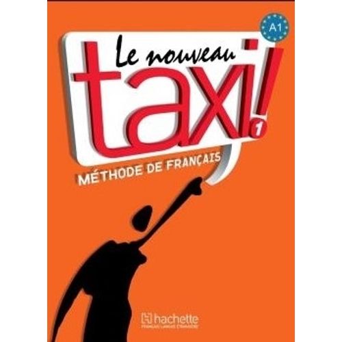 LE NOUVEAU TAXI 1 - LIVRE + MP3 TELECHARGEABLE
