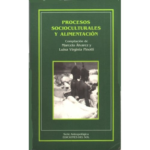 PROCESOS SOCIOCULTURALES Y ALIMENTACION - ALVAREZ - PINOTTI