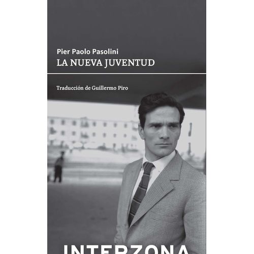 LA NUEVA JUVENTUD - PIER PAOLO PASOLINI