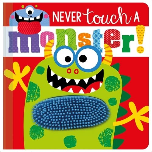 NEVER TOUCH A MONSTER