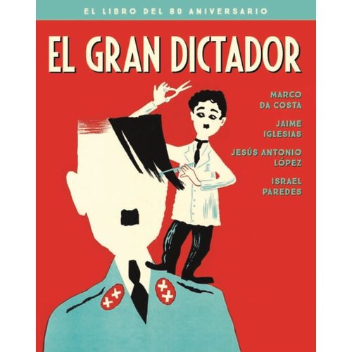 EL GRAN DICTADOR - EL LIBRO DEL 80 ANIVERSARIO