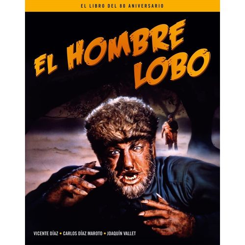 EL HOMBRE LOBO - EL LIBRO DEL 80 ANIVERSARIO