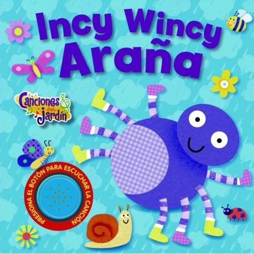 LIBRO INCY WINCY ARAÑA - LIBRO SONORO - CANCIONES DEL JARDIN LIBRO INCY WINCY ARAÑA - LIBRO SONORO - CANCIONES DEL JARDIN