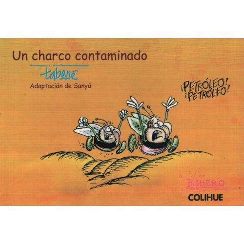 UN CHARCO CONTAMINADO UN CHARCO CONTAMINADO