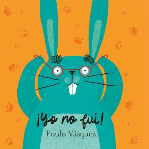 ¡YO NO FUI! - PAULA VASQUEZ