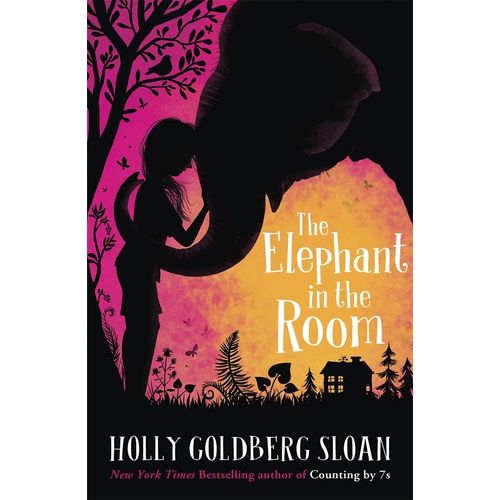 ELEPHANT IN THE ROOM - HOLLY GOLDBERG SLOAN
