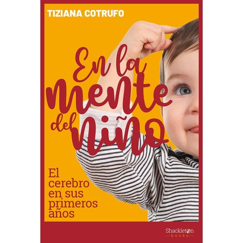 LIBRO EN LA MENTE DEL NIÑO - TIZIANA COTRUFO