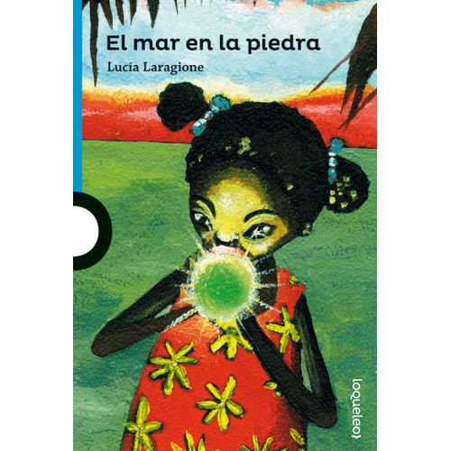 LA MAR EN LA PIEDRA - LOQUELEO AZUL LA MAR EN LA PIEDRA - LOQUELEO AZUL