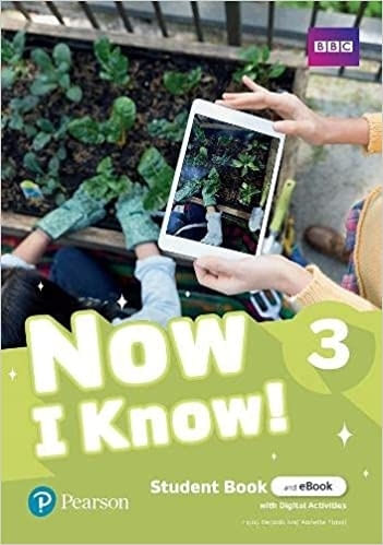 NOW I KNOW 3 - STUDENT'S BOOK + INTERACTIVE EBOOK + ONLINE P