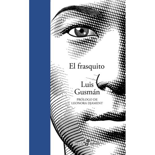 EL FRASQUITO - ED. 50 ANIVERSARIO - LUIS GUSMAN
