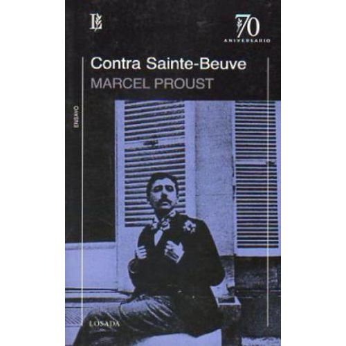 CONTRA SAINTE-BEUVE (70 ANIVERSARIO)