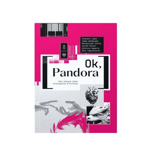 OK, PANDORA - SEIS ENSAYOS SOBRE INTELIGENCIA ARTIFICIAL
