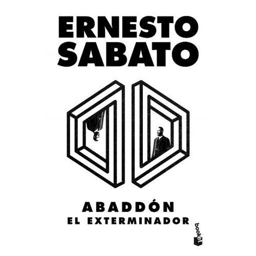 ABADDON, EL EXTERMINADOR - ERNESTO SABATO