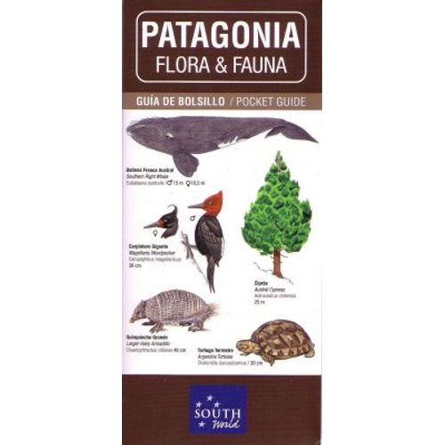 PATAGONIA FLORA & FAUNA - GUÍA DE BOLSILLO / POCKET GUIDE