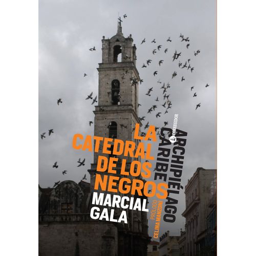 LA CATEDRAL DE LOS NEGROS