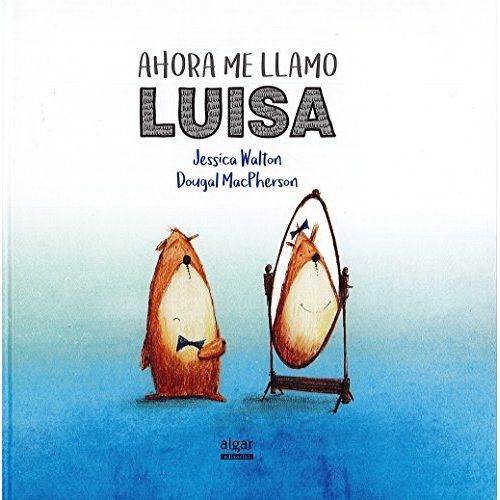 AHORA ME LLAMO LUISA AHORA ME LLAMO LUISA