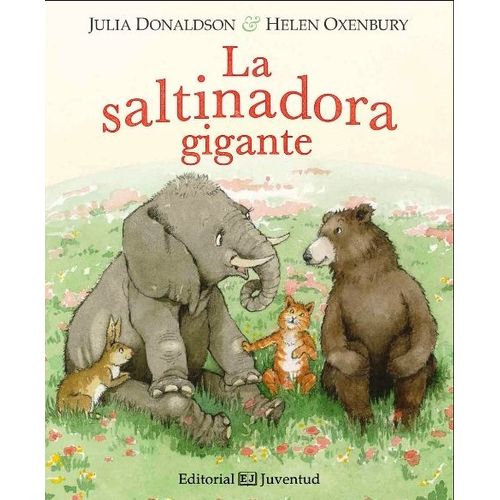 LA SALTINADORA GIGANTE - JULIA DONALSDON