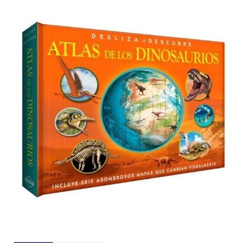 ATLAS DE LOS DINOSAURIOS - DESLIZA Y DESCUBRE