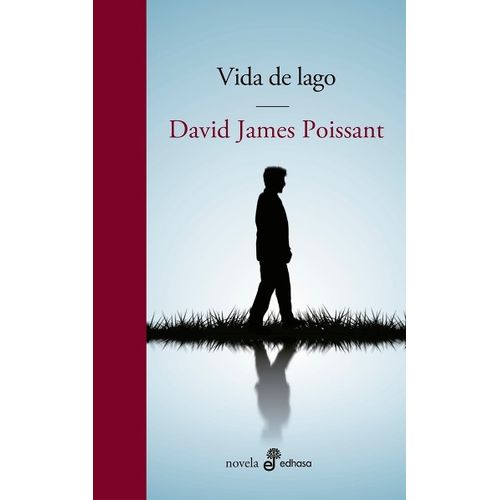 VIDA DE LAGO - DAVID JAMES POISSANT