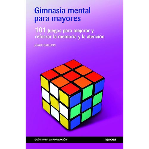GIMNASIA MENTAL PARA MAYORES - JORGE BATLLORI