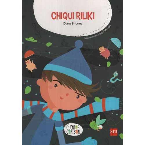 CHIQUI RILIKI - CUENTOS CON SON