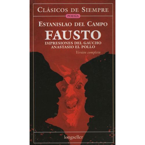 LIBRO FAUSTO - IMPRESIONES DEL GAUCHO - ANASTASIO EL POLLO -