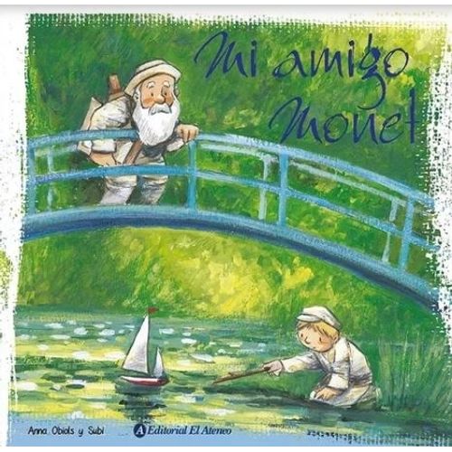 MI AMIGO MONET - ANNA OBIOLS
