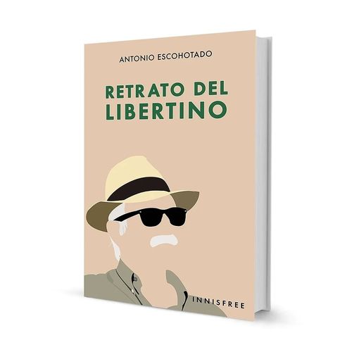 RETRATO DEL LIBERTINO - ANTONIO ESCOHOTADO