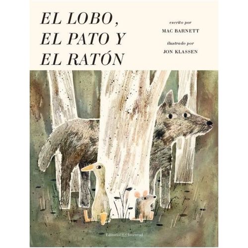EL LOBO, EL PATO Y EL RATON - MAC BARNETT