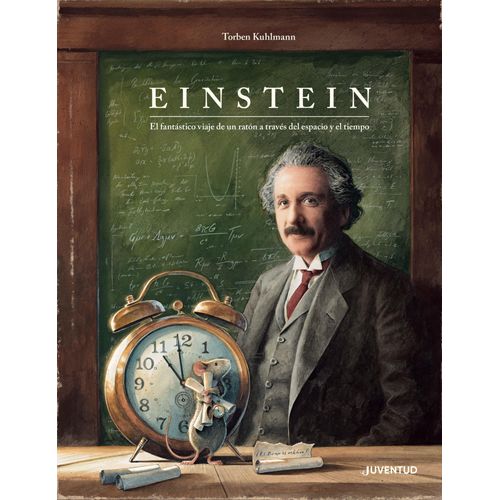 EINSTEIN - EL FANTASTICO VIAJE DE UN RATON A TRAVES DEL ESPA