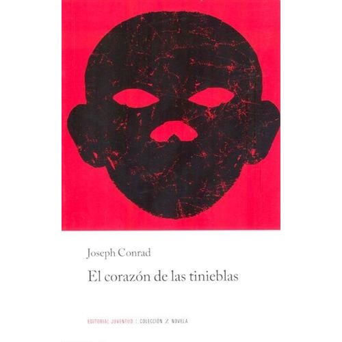 EL CORAZON DE LAS TINIEBLAS - JOSEPH CONRAD