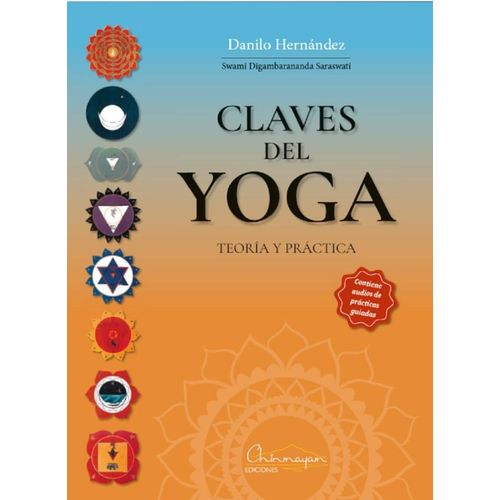 CLAVES DEL YOGA - TEORIA Y PRACTICA - DANILO HERNANDEZ