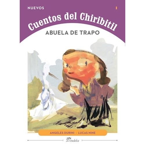 ABUELA DE TRAPO - CUENTOS DEL CHIRIBITIL - DURINI - NINE