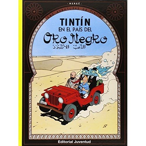 TINTIN EN EL PAIS DEL ORO NEGRO - HERGE