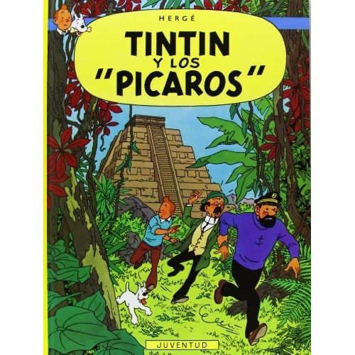 TINTIN Y LOS PICAROS - LAS AVENTURAS DE TINTIN - HERGE