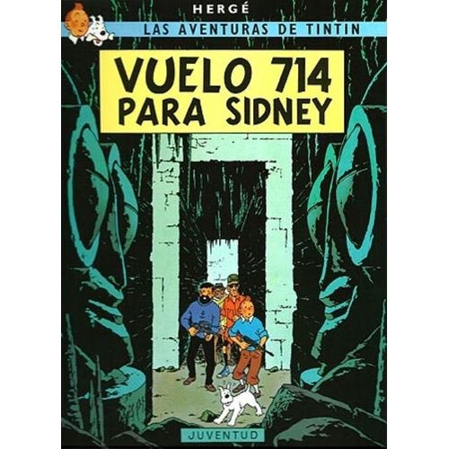 VUELO 714 PARA SIDNEY - LAS AVENTURAS DE TINTIN