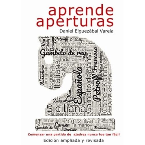 APRENDE APERTURAS ED AMPLIADA Y REVISADA - ELGUEZABAL VARELA