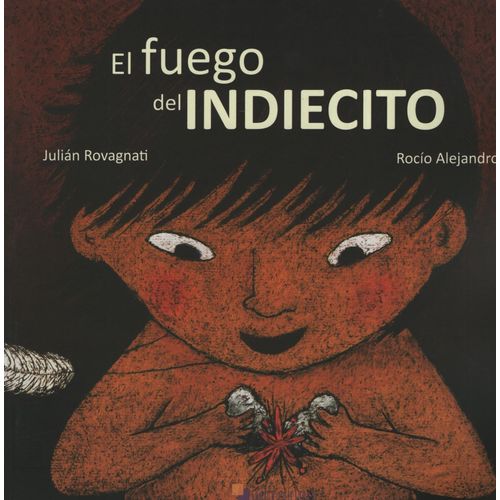 EL FUEGO DEL INDIECITO