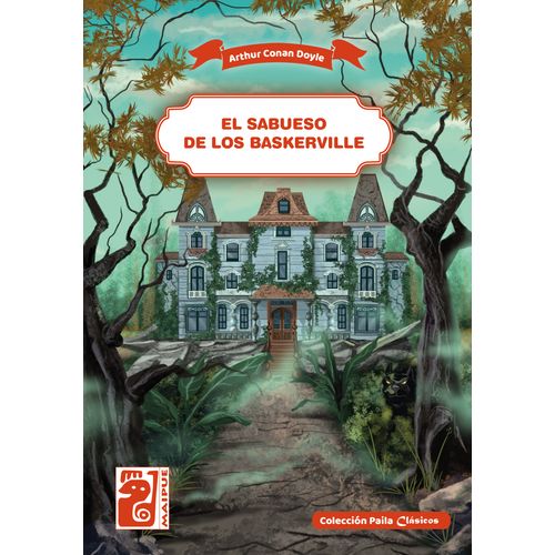 EL SABUESO DE LOS BASKERVILLE - PAILA CLASICOS