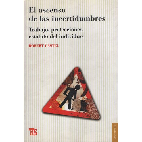 EL ASCENSO DE LAS INCERTIDUMBRES