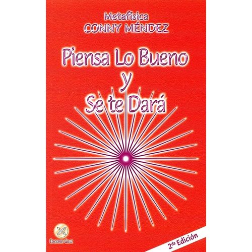 PIENSA LO BUENO Y SE TE DARA - CONNY MENDEZ