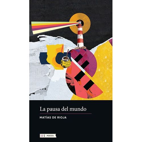 LA PAUSA DEL MUNDO - MATIAS DE RIOJA
