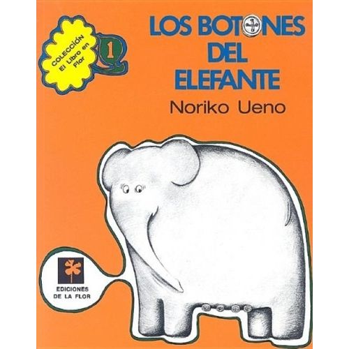 LOS BOTONES DEL ELEFANTE - NORIKO UENO LOS BOTONES DEL ELEFANTE - NORIKO UENO