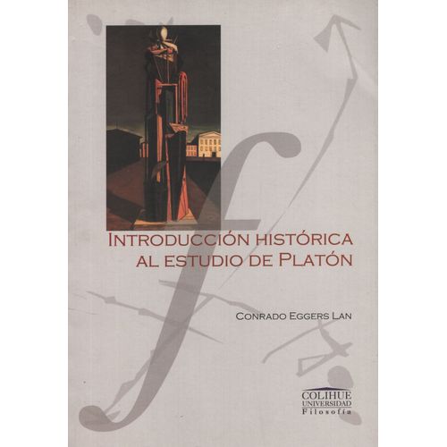 INTRODUCCION HISTORICA AL ESTUDIO DE PLATON INTRODUCCION HISTORICA AL ESTUDIO DE PLATON