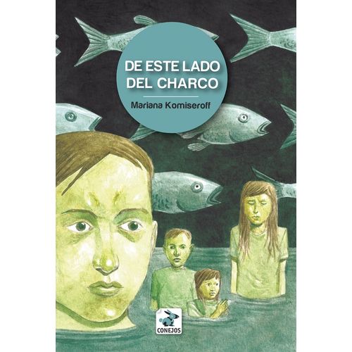 DE ESTE LADO DEL CHARCO - MARIANA KOMISEROFF